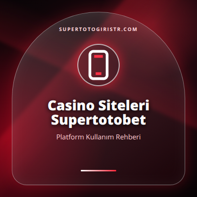Casino Siteleri Supertotobet güncel erişim görseli