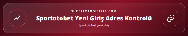 Sportotobet yeni giriş içerik görseli