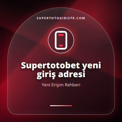 Supertotobet yeni giriş adresi güncel erişim görseli