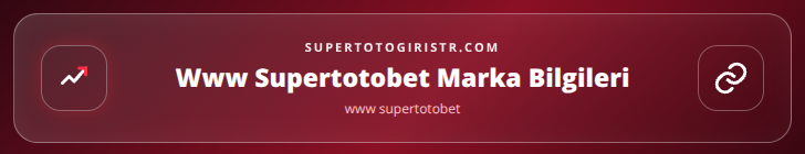 www supertotobet içerik görseli